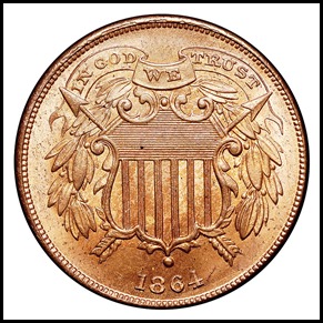 IN GOD WE TRUSTon the 1864 Two-cent piece