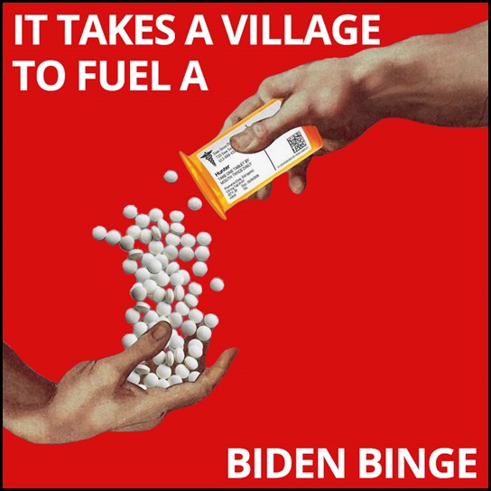 It Takes a Village to Fuel a Biden Binge